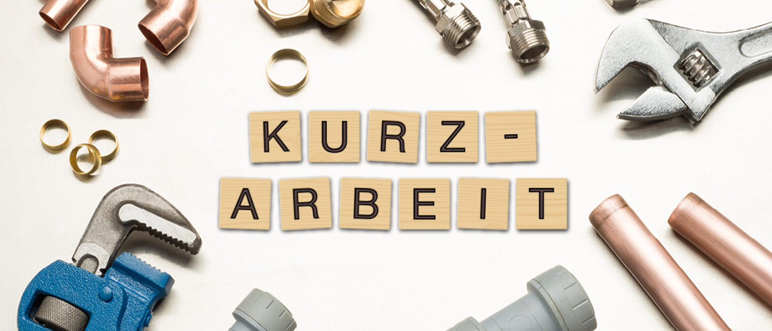 Kurzarbeit im Handwerk Kurzarbeit im Handwerk